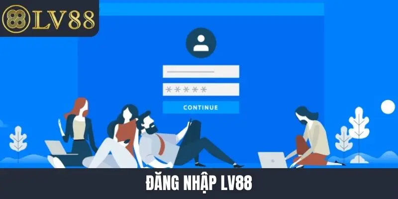 đăng nhập LV88