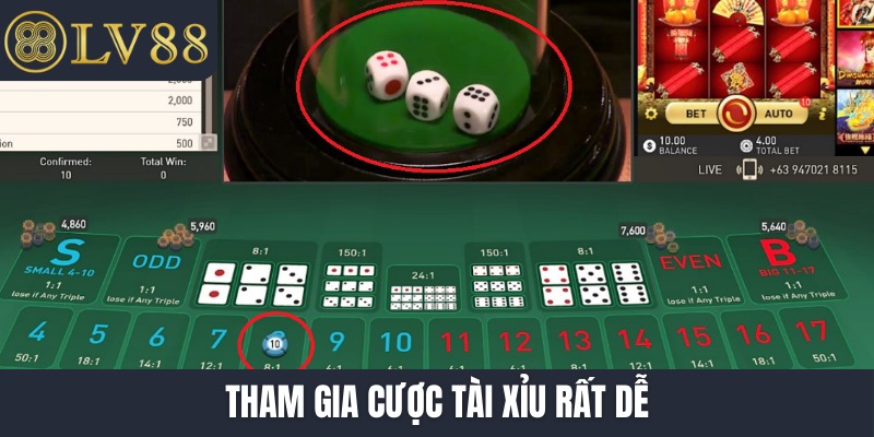 Tham gia cược tài xỉu rất dễ